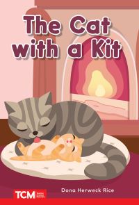 Book Cover for The Cat With a Kit by Dona Herweck Rice