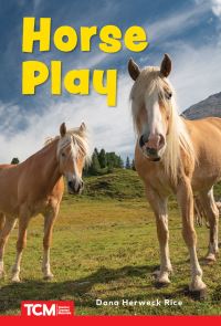 Book Cover for Horse Play by Dona Herweck Rice