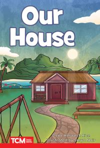 Book Cover for Our House by Dona Herweck Rice