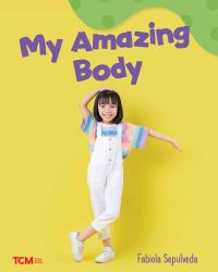Book Cover for My Amazing Body by Fabiola Sepulveda