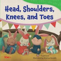 Book Cover for Head, Shoulders, Knees, and Toes by Kristina Denadic