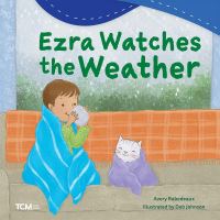 Book Cover for Ezra Watches the Weather by Avery Rabedeaux