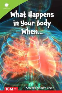Book Cover for What Happens in Your Body When... by Amanda Jackson Green, Smithsonian Institution