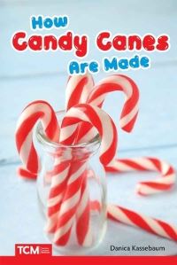 Book Cover for How Candy Canes Are Made by Danica Kassebaum