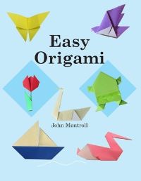 Book Cover for Easy Origami by John Montroll