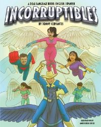 Book Cover for The Incorruptibles by Tonny Cervantes