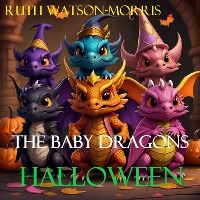 Book Cover for The Baby Dragons by Ruth WatsonMorris