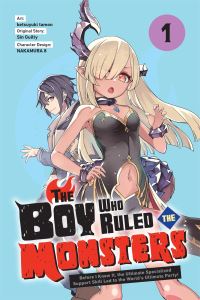 Book Cover for The Boy Who Ruled the Monsters. Vol. 1 by Ketsuyuki Tamon
