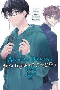 Book Cover for Associate Professor Akira Takatsuki's Conjecture. 6 by Mikage Sawamura