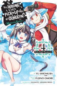 Book Cover for Is It Wrong to Try to Pick Up Girls in a Dungeon?. Volume 4 Memoria Freese by Fujino Omori