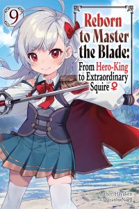 Book Cover for Reborn to Master the Blade Vol. 9 by Hayaken