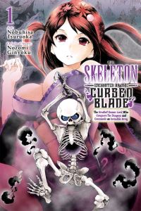 Book Cover for The Skeleton Enchanted by the Cursed Blade. Vol. 1 by Nozomi Ginyoku