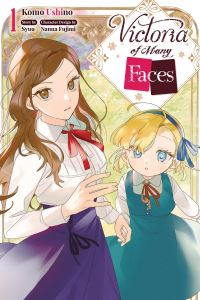 Book Cover for Victoria of Many Faces. Vol. 1 by Syuu, Komo