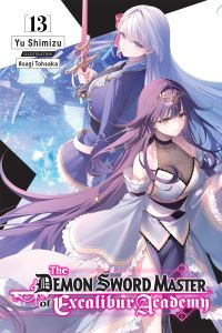 Book Cover for The Demon Sword Master of Excalibur Academy. Volume 13 by Yu Shimizu
