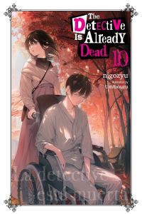 Book Cover for The Detective Is Already Dead. Vol. 10 by Nigoju