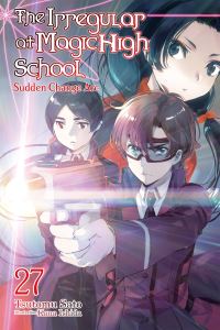 Book Cover for The Irregular at Magic High School. Vol. 27 by Tsutomu Sato