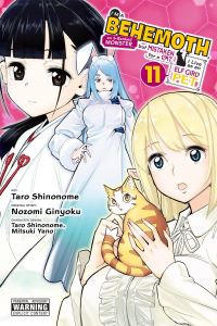 Book Cover for I'm a Behemoth, an S-Ranked Monster, but Mistaken for a Cat, I Live as an Elf Girl's Pet. Vol. 11 by Ginyoku Nozomi