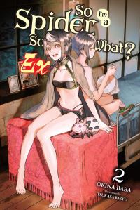 Book Cover for So I'm a Spider, So What? Vol. 2 by Okina Baba