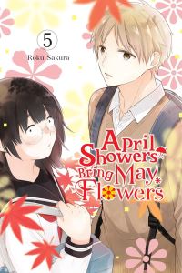 Book Cover for April Showers Bring May Flowers. Vol. 5 by Roku Sakura