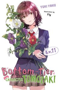 Book Cover for Bottom-Tier Character Tomozaki. Vol. 11 by Yuki Yaku