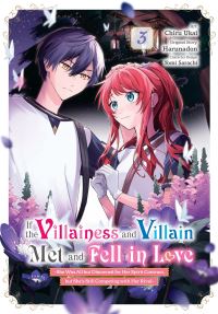 Book Cover for If the Villainess and Villain Met and Fell in Love. Vol. 3 by Harunadon