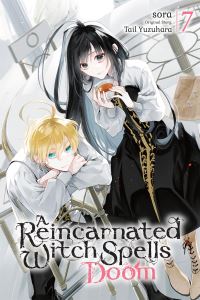 Book Cover for A Reincarnated Witch Spells Doom. Vol. 7 by Tail Yuzuhara