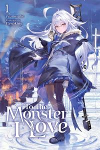 Book Cover for To the Monster I Love by ryunosuke