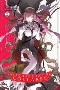 Book Cover for Witches Can't Be Collared. Volume 2 by Yuri Yumemi