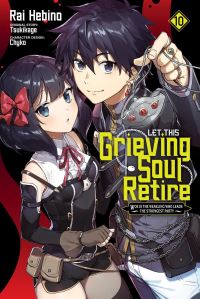 Book Cover for Let This Grieving Soul Retire. Vol. 10 by Tsukikage