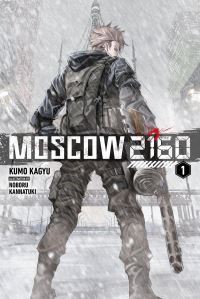 Book Cover for Moscow 2160 by Kumo Kagyu