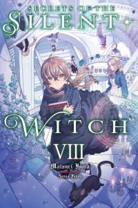 Book Cover for Secrets of the Silent Witch. Vol. 8 by Matsuri Isora