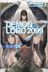 Book Cover for Demon Lord 2099. Vol. 5 Demon Lord City Shibuya by Daigo Murasaki