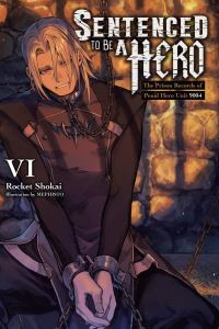 Book Cover for Sentenced to Be a Hero Volume 6 by Rocket Shokai