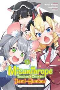 Book Cover for A Misanthrope Teaches a Class for Demi-Humans. Volume 3 by Natsume Kurusu, Atsu Benino