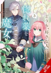 Book Cover for Hi, I'm a Witch, and My Crush Wants Me to Make a Love Potion. Vol. 5 by Eiko Mutsuhana