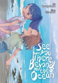 Book Cover for See You There, Beyond the Ocean by Chiao Meow