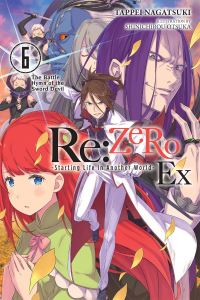 Book Cover for Re:ZERO Vol. 6 (Light Novel) The Battle Hymn of the Sword Devil by Tappei Nagatsuki