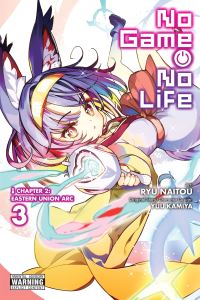 Book Cover for No Game No Life. Chapter 2 Eastern Union Arc by Ryu Naitou, Jake Humphrey