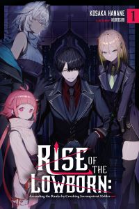 Book Cover for Rise of the Lowborn Vol. 1 by Kosaka Hanane