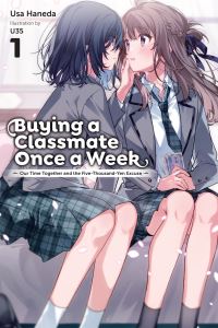 Book Cover for Buying a Classmate Once a Week. Vol. 1 by Usa Haneda