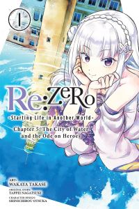 Book Cover for Starting Life in Another World. Chapter 5 The City of Water and the Ode on Heroes by Tappei Nagatsuki