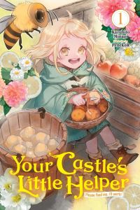 Book Cover for Your Castle's Little Helper. Vol. 1 Please Feed Me, I'll Work! by Kazuhito Minagi, Taylor Engel