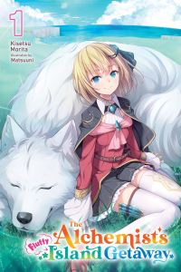 Book Cover for The Alchemist's Fluffy Island Getaway. Volume 1 by Kisetsu Morita