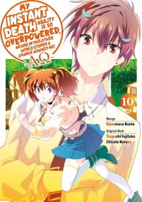 Book Cover for My Instant Death Ability Is So Overpowered, No One in This Other World Stands a Chance Against Me! -AO-, Vol. 10 (Manga) by Tsuyoshi Fujitaka