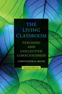 Book Cover for The Living Classroom by Christopher M Bache