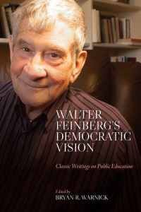 Book Cover for Walter Feinberg's Democratic Vision by Walter Feinberg