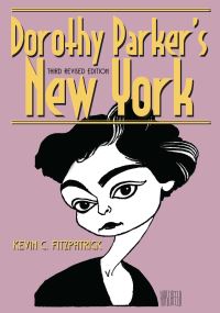 Book Cover for Dorothy Parker's New York by Kevin C Fitzpatrick