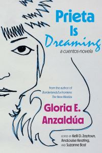 Book Cover for Prieta Is Dreaming by Gloria Anzaldúa