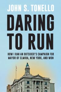 Book Cover for Daring to Run by John S Tonello