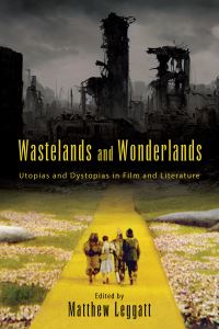 Book Cover for Wastelands and Wonderlands by Matthew Leggatt